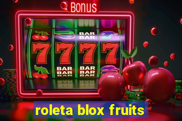 roleta blox fruits